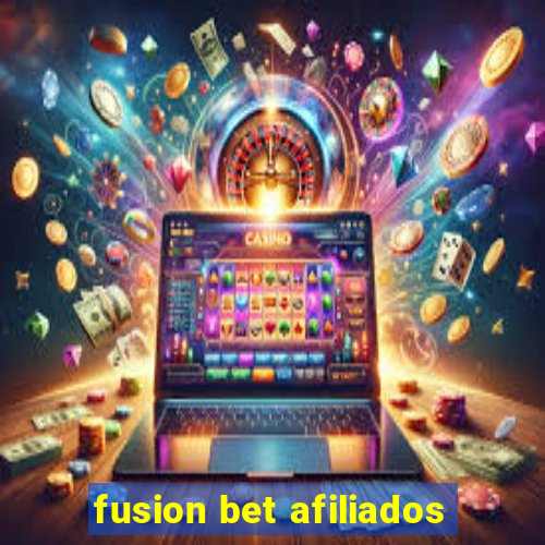 fusion bet afiliados